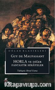 Horla ve Diğer Fantastik Hikayeler
