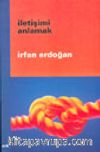 İletişimi Anlamak