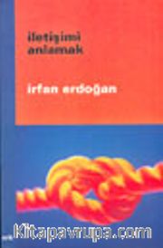 İletişimi Anlamak