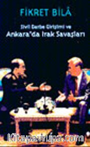 Sivil Darbe Girişimi ve Ankara'da Irak Savaşları