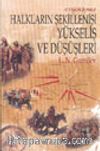 Etnogenez Halkların Şekillenişi Yükseliş ve Düşüşleri