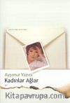 Kadınlar Ağlar