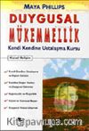Duygusal Mükemmelik Kendi Kendine Ustalaşma Kursu