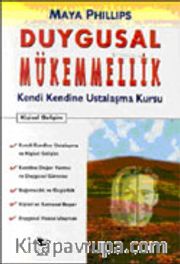 Duygusal Mükemmelik Kendi Kendine Ustalaşma Kursu