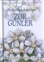Paylaştıkça Kolaylaşır Zor Günler