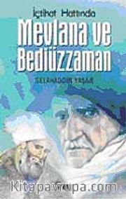 İçtihad Hattında Mevlana ve Bediüzzaman
