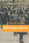 Talat Paşa Davası-2 Bilinmeyen Belgeler/Yorumlar