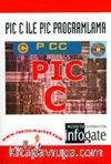 Pıc C ile Pıc Programlama