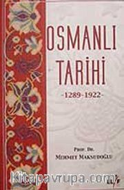 Osmanlı Tarihi 1289-1922
