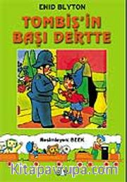 Tombiş'in Başı Dertte
