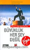 Büyüklük Her Şey Değil