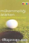 Mükemmelliği Ararken 