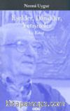 Eşekler, İkindiler, Yetişimler Üç Kitap