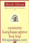 Cennette Karşılaşacağınız Beş Kişi