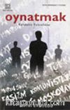 Oynatmak / Kalabalık Yalnızlıklar