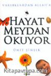 Hayat Meydan Okuyor