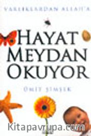 Hayat Meydan Okuyor
