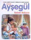 Küçük Ayşegül Bebek Bakıcısı (HC)