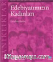 Edebiyatımızın Kadınları 1