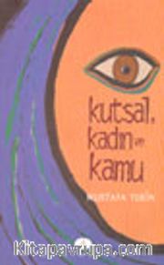 Kutsal, Kadın ve Kamu