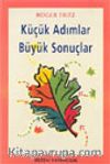 Küçük Adımlar Büyük Sonuçlar