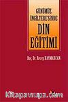 Günümüz İngiltere'sinde Din Eğitimi