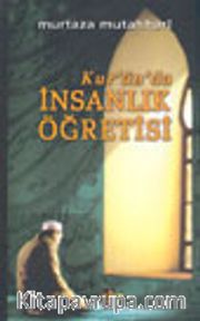 Kur'an'da İnsanlık Öğretisi