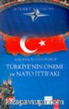 Avrupa'nın Geleceğinde Türkiye'nin Önemi ve Nato İttifakı