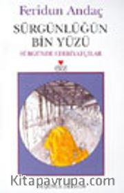 Sürgünlüğün Bin Yüzü