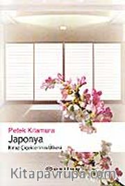Japonya / Kiraz Çiçeklerinin Ülkesi