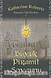 Büyük Piramit Soygunu Dünyanın Yedi Harikası 1
