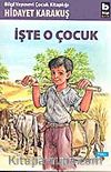 İşte O Çocuk