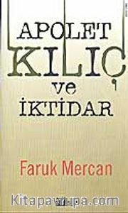 Apolet Kılıç ve İktidar