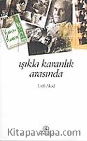 Işıkla Karanlık Arasında