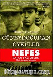 Güneydoğudan Öyküler <br /> Nefes Vatan Sağolsun