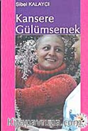 Kansere Gülümsemek