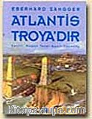 Atlantis Troya'dır