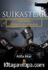 Suikastlar / Paylarına Ölüm Düşen Adamlar