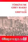 Türkiye'de Grev Hakkı ve Grevler