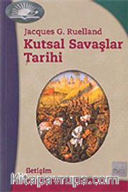 Kutsal Savaşlar Tarihi