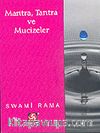 Mantra, Tantra ve Mücizeler