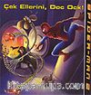 Spider-Man 2 / Çek Ellerini Doc Ock!