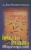 Belgelerle Abdullah Öcalan Davası / İmralı'dan Strasburg'a