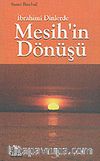 İbrahimi Dinlerde Mesih'in Dönüşü