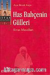 Has Bahçenin Gülleri / Sivas Masalları