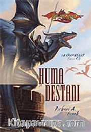 Huma Destanı / Ejderha Mızrağı Kahramanlar