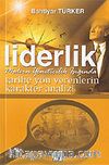 Liderlik / Tarihe Yön Verenlerin Karakter Analizi
