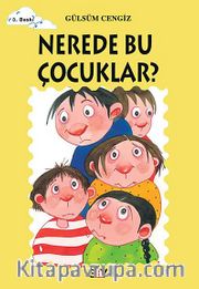 Nerede Bu Çocuklar?