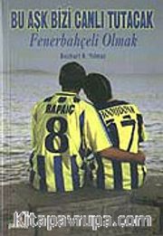 Fenerbahçeli Olmak