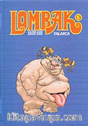 Lombak / Yalarca / Kasım 2003 - Nisan 2004